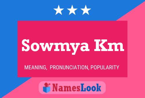 Poster del nome Sowmya Km