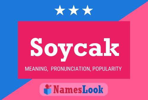 Poster del nome Soycak