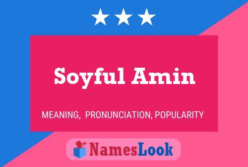 Poster del nome Soyful Amin