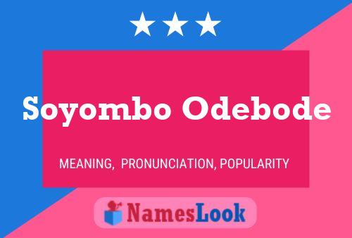 Poster del nome Soyombo Odebode