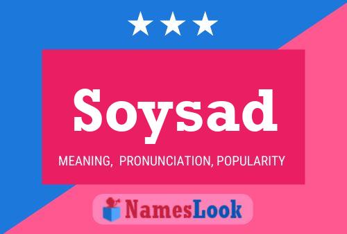 Poster del nome Soysad