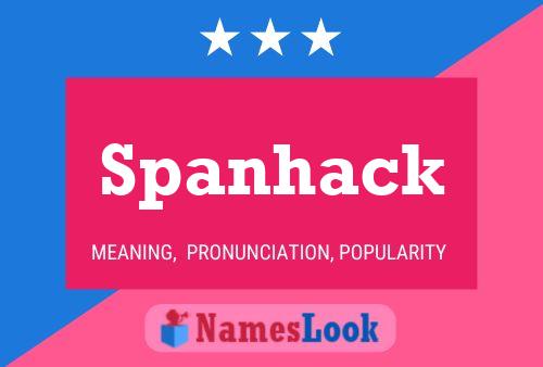 Poster del nome Spanhack