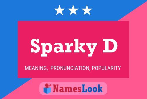 Poster del nome Sparky D