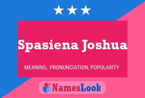 Poster del nome Spasiena Joshua