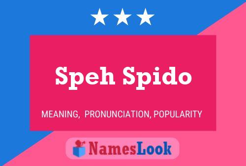 Poster del nome Speh Spido