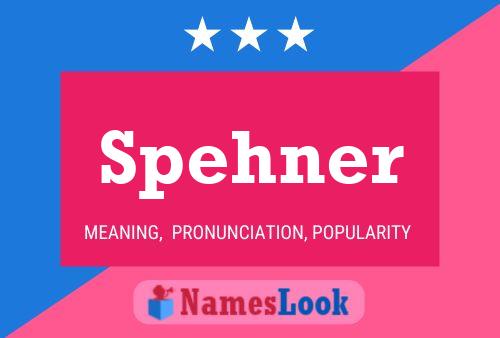 Poster del nome Spehner