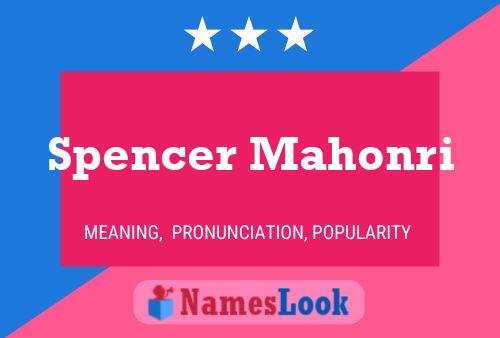 Poster del nome Spencer Mahonri