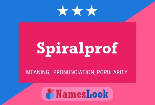 Poster del nome Spiralprof