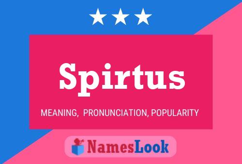 Poster del nome Spirtus