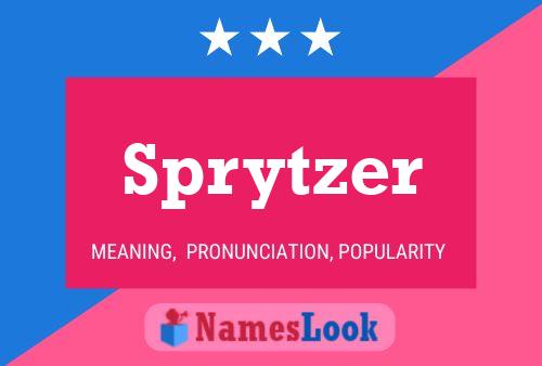 Poster del nome Sprytzer