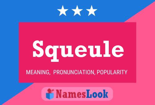 Poster del nome Squeule