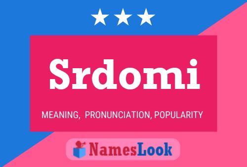 Poster del nome Srdomi