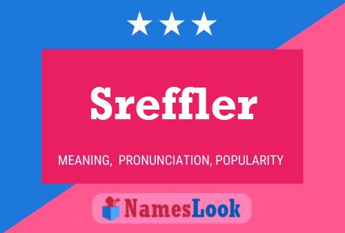 Poster del nome Sreffler