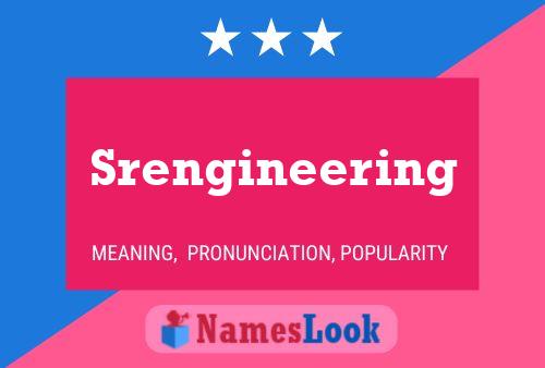 Poster del nome Srengineering