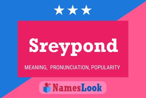 Poster del nome Sreypond