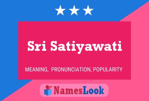 Poster del nome Sri Satiyawati