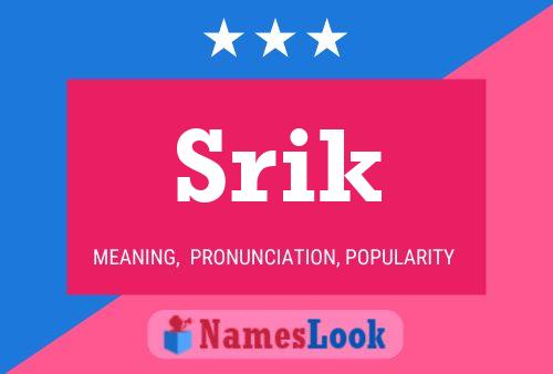 Poster del nome Srik