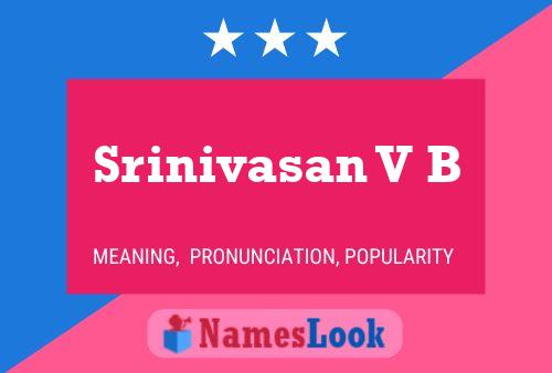 Poster del nome Srinivasan V B