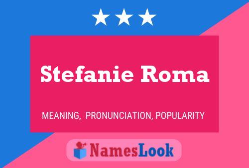 Poster del nome Stefanie Roma