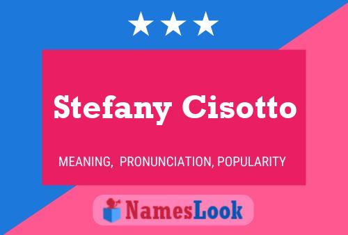 Poster del nome Stefany Cisotto