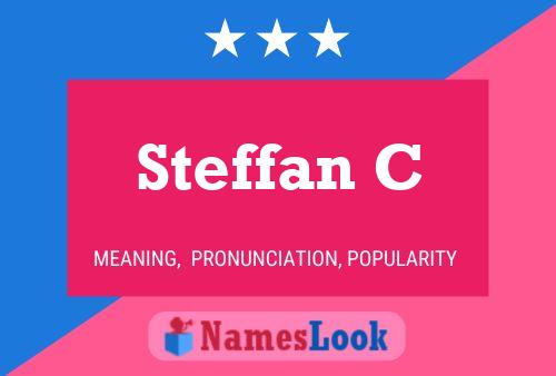 Poster del nome Steffan C