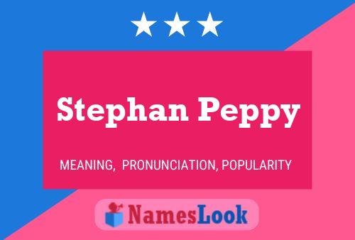 Poster del nome Stephan Peppy