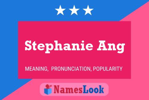 Poster del nome Stephanie Ang