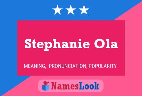 Poster del nome Stephanie Ola