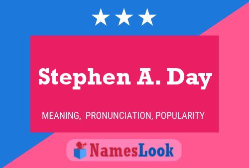 Poster del nome Stephen A. Day