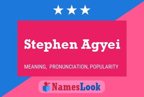 Poster del nome Stephen Agyei