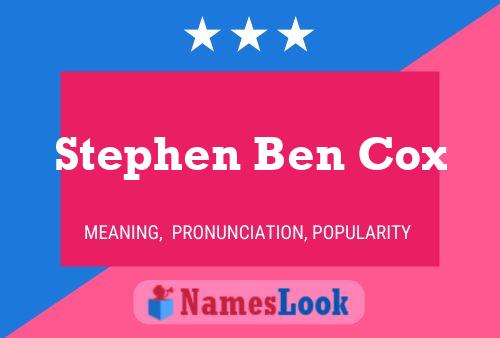 Poster del nome Stephen Ben Cox