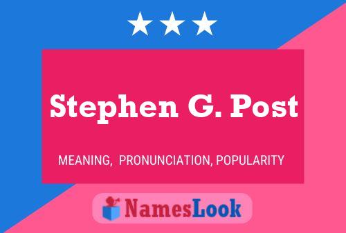 Poster del nome Stephen G. Post