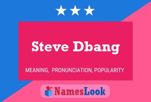 Poster del nome Steve Dbang