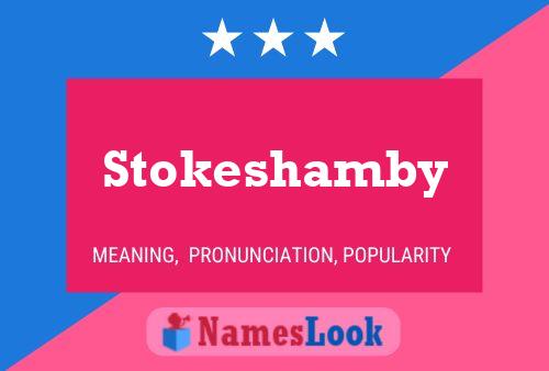 Poster del nome Stokeshamby