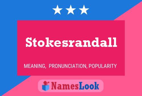 Poster del nome Stokesrandall