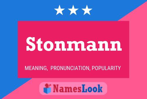 Poster del nome Stonmann