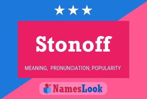 Poster del nome Stonoff