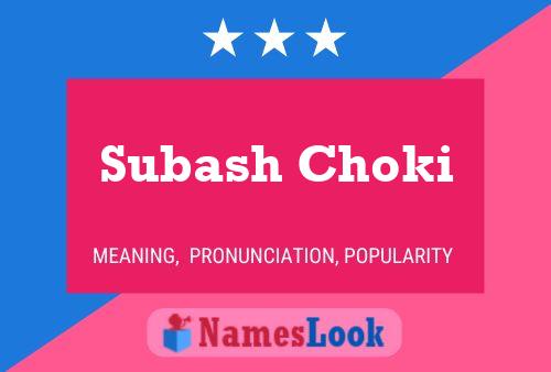 Poster del nome Subash Choki