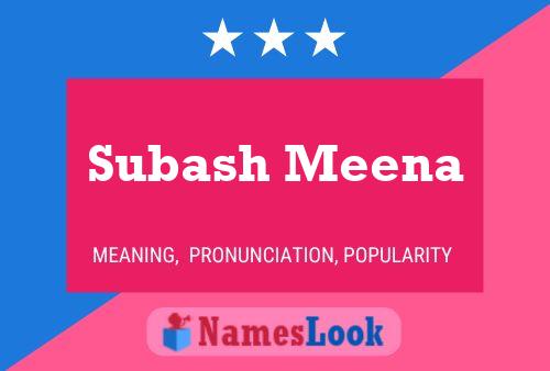 Poster del nome Subash Meena