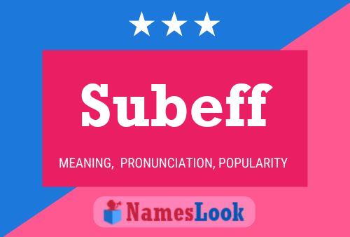 Poster del nome Subeff