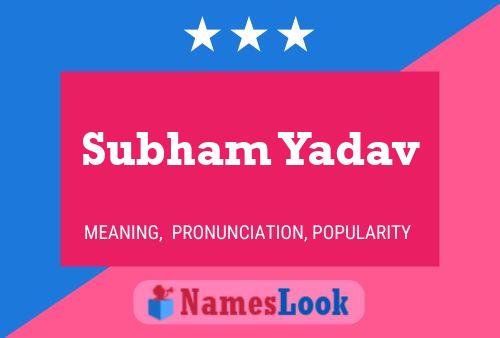 Poster del nome Subham Yadav