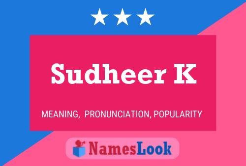 Poster del nome Sudheer K