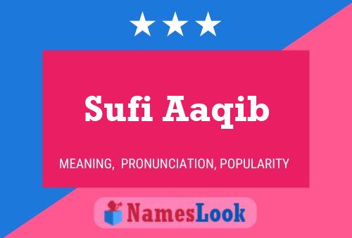 Poster del nome Sufi Aaqib