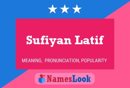 Poster del nome Sufiyan Latif