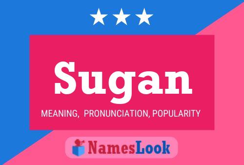 Poster del nome Sugan