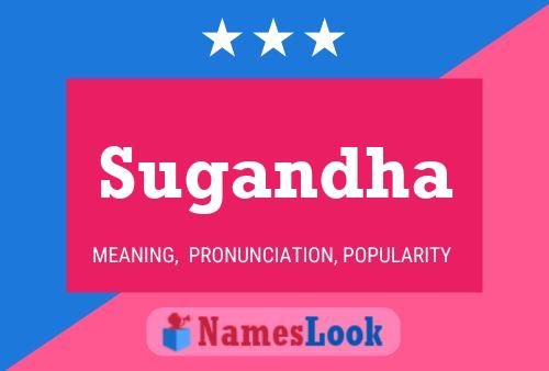 Poster del nome Sugandha