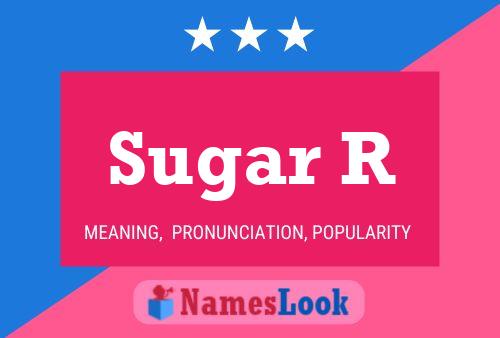 Poster del nome Sugar R