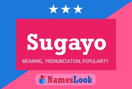 Poster del nome Sugayo