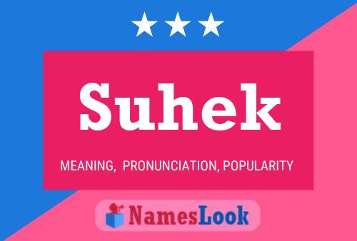 Poster del nome Suhek