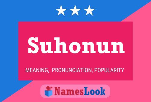 Poster del nome Suhonun